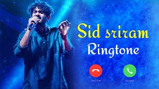 Sid sriram ringtone || new ringtone || telugu ringtone