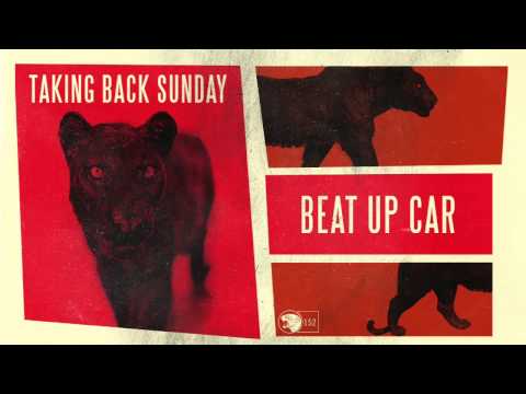 Taking Back Sunday - Beat Up Car