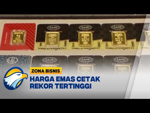 Harga Emas Cetak Rekor Tertinggi Tembus Rp2.561.000/ Gram - [Zona Bisnis]