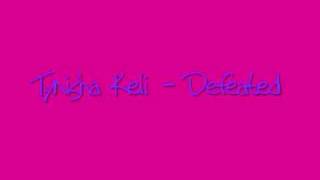 Tynisha Keli - Defeated