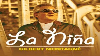 Gilbert Montagné - La niña