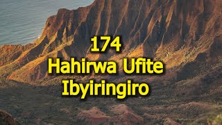174 Hahirwa Ufite Ibyiringiro /Cantate Domino