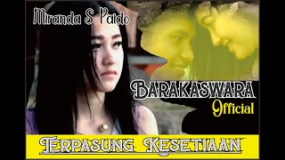 Download lagu Miranda S. Paido - Terpasung Kesetiaan mp3 Download lagu Miranda S. Paido - Terpasung Kesetiaan mp3