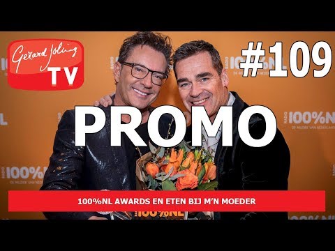 PROMO 100%NL AWARDS EN ETEN BIJ M'N MOEDER -GERARD JOLING - VLOG #109