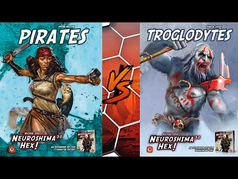 Piraci vs Troglodyci Neuroshima Hex 3.0 Rozgrywka
