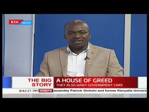 MPs want enhanced medical cover to include extended families, gov't cars| #TheBigStory