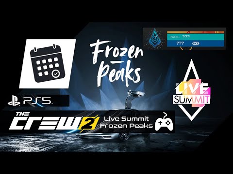 Playstation 5 🎮 The Crew 2 #5 - Frozen Peaks Live Summit - Road to Platin!? [Deutsch/1080p60]