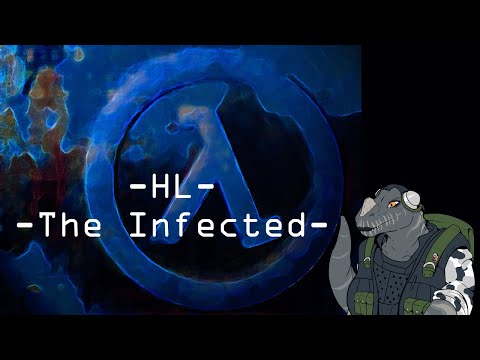 Gina Plays: Half Life - The Infected (Full)
