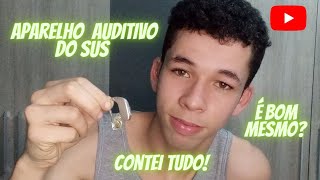 Aparelho auditivo do SUS! é bom mesmo? contei tudo!/ Matheus Rigonatti. #aparelhoauditivo #sus