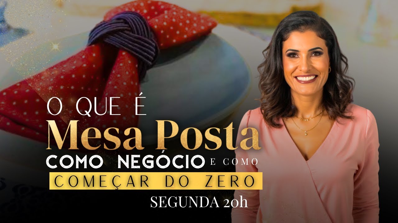 O que é Mesa Posta como NEGÓCIO, e como Começar do Zero?