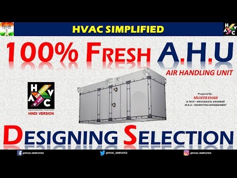 100% fresh air handling unit (fahu) designing & selection. (...