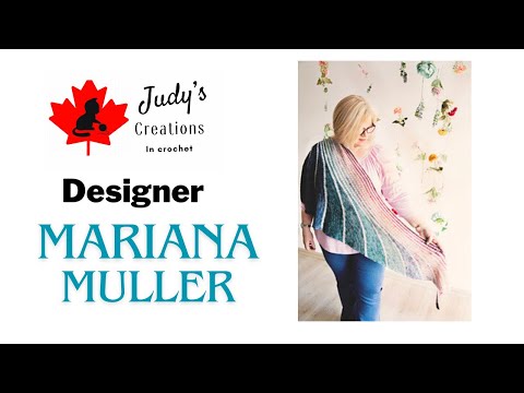 Designer Mariana Muller of Sweet Crochet Dreams, March 21, 2024 #128