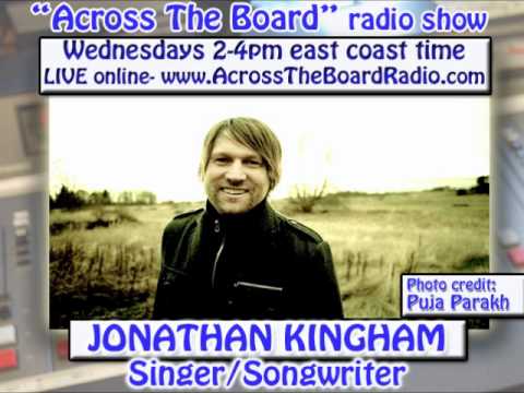 Jonathan Kingham interview w/ Across The Board radio show