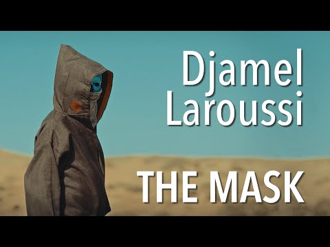 Djamel Laroussi -جمال لعروسي / The Mask/ الماسك / Rock-Raï Song in English & Arabic Algerian Dialect