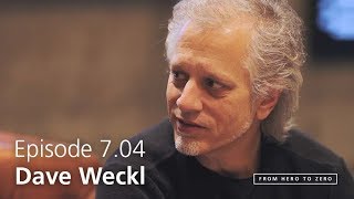 🎞 7.04 Interview with Dave Weckl [#fhtz]