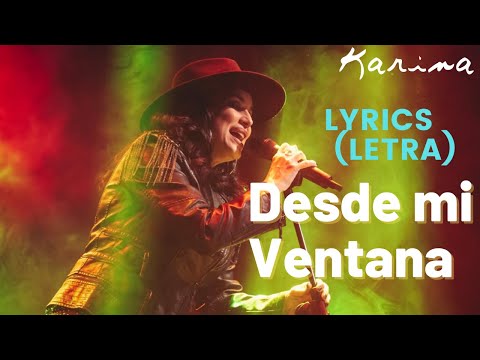 Desde Mi Ventana - Karina (Venezuela)