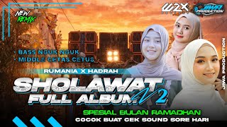 Download lagu DJ SHOLAWAT FULL ALBUM V2•VIRAL TIKTOK‼️STYLE RUMANIA X HADROH•SPESIAL BULAN RAMADHAN BY WZX PROJECT mp3
