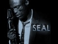 Seal - If it's in my mind, it's on my face 
