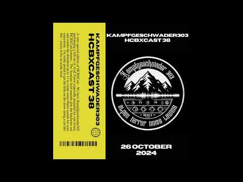 HCBXCast Vol 38 - Kampfgeschwader303 - 26th October 2024 7pm (BST)