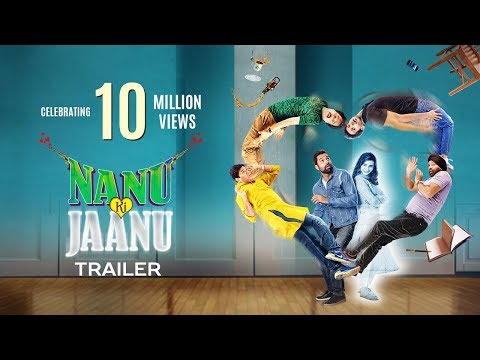 Nanu Ki Jaanu (2018) Official Trailer