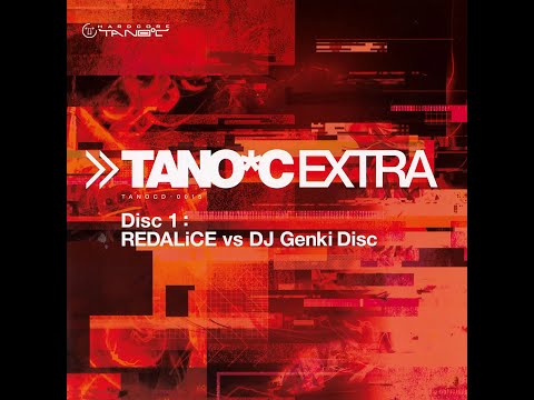 [TANO*C EXTRA] DISC 1: REDALiCE vs DJ Genki Mix