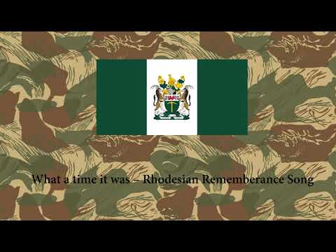 What a time it was - Rhodesian Memoriam Song