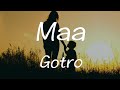 Maa - Lyrics Video | Arijit Singh | Gotro | Anindya | Manali | Shiboprosad | Nandita