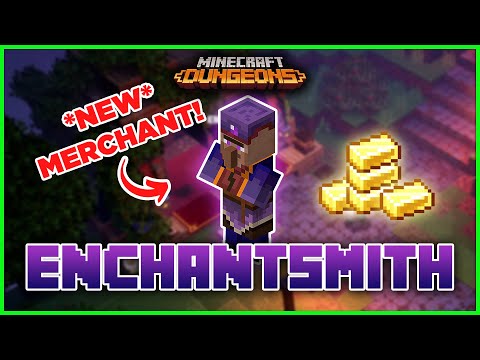 *NEW MERCHANT* Everything You Need To Know About The New Enchantsmith - Minecraft Dungeons