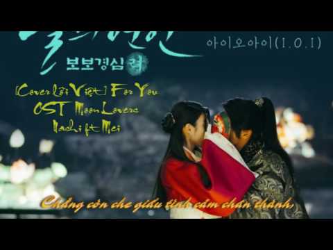 [Cover lời Việt] For You OST Moon Lovers by Nashi ft Mei