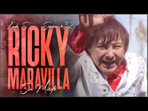 RICKY MARAVILLA - SESSION #32 (SIN MIEDO : LADO "S")