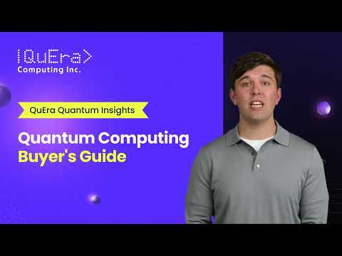 Quantum Computing Buyer's Guide | QuEra