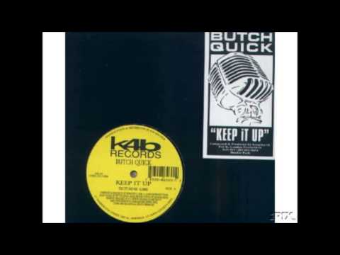 Butch Quick - Keep It Up (The City Jazz Mix)
