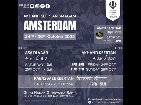 LIVE:  Annual Akhand Keertan Smagam Holland - Friday Eve