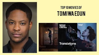 Tomiwa Edun Top 10 Movies of Tomiwa Edun| Best 10 Movies of Tomiwa Edun video