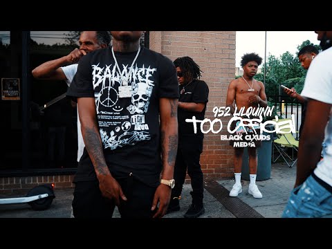 952 Lil Quinn - Too Official (OFFICIAL VIDEO)