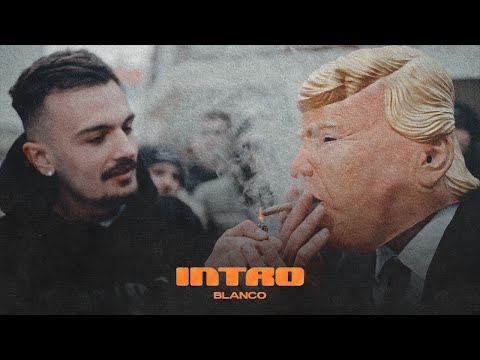 BLANCO - INTRO (Official Music Video)