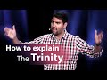 How to explain The Trinity. Father, Son, Holy Spirit are one God - Nabeel Qureshi