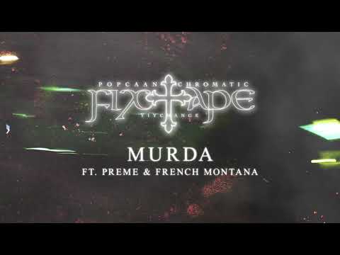 Popcaan - MURDA (feat. Preme & French Montana) [Official Audio]