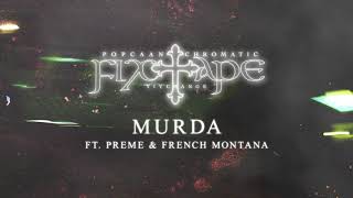 Popcaan - MURDA (feat. Preme &amp; French Montana) [Official Audio]