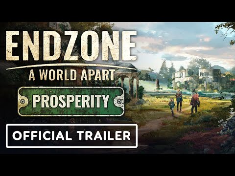 Endzone: A World Apart: Prosperity - Official Release Trailer