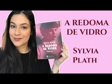 A REDOMA DE VIDRO - SYLVIA PLATH