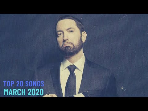 Top 20 Songs: March 2020 (03/28/2020) I Best Music Chart Hits