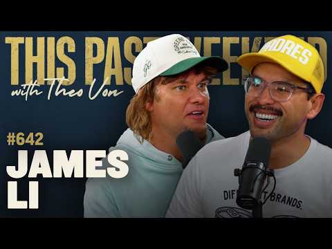 James Li | This Past Weekend w/ Theo Von #642 video thumbnail