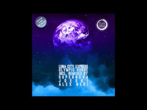 Luna City Express - Olympic Horse (Supernova Remix)