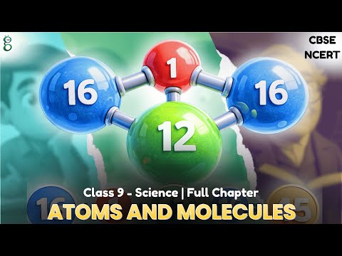 Atoms and Molecules – Class 9 Science video