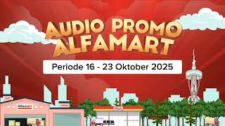 Download lagu Audio Promo Alfamart Periode 16 - 23 Oktober 2025 mp3 Download lagu Audio Promo Alfamart Periode 16 - 23 Oktober 2025 mp3