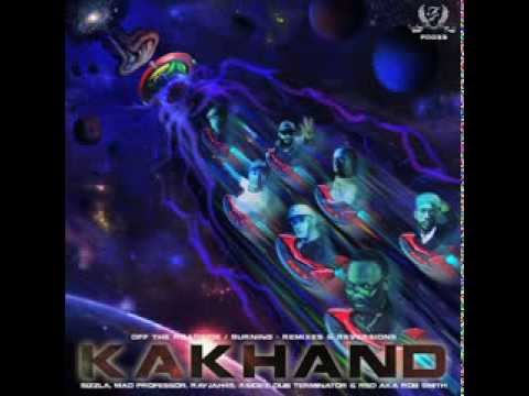 Kakhand feat Sizzla - Burning
