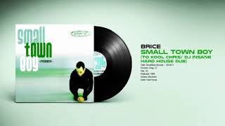 🔊 BRICE - Small Town Boy (To Kool Chris/ Dj Insane Hard House Dub) [Streebeat Records] (1999) HQ