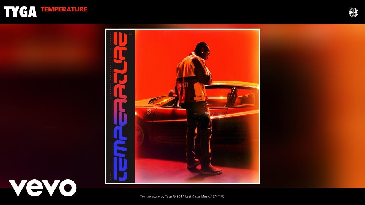Tyga - Temperature (Audio)