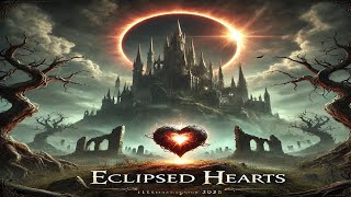Eclipsed Hearts – A Magical Tale of Lost Dreams, Curses, and True Destiny
